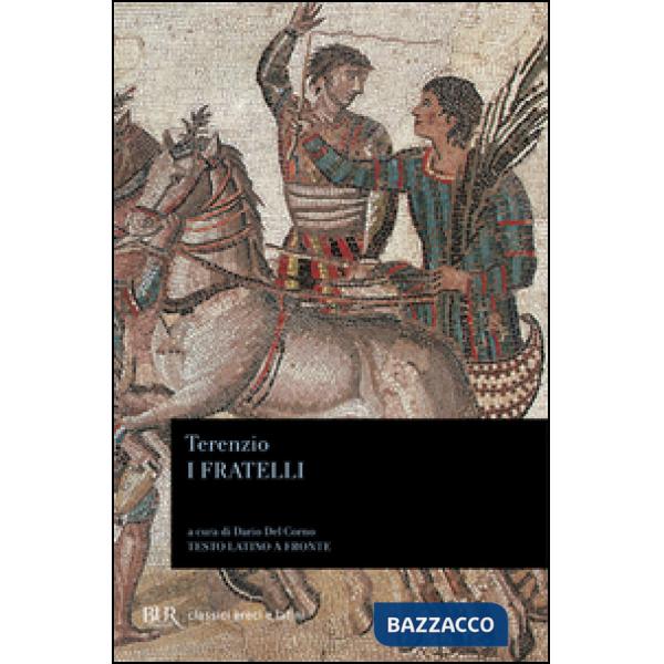 Fratelli. Testo latino a fronte (I)