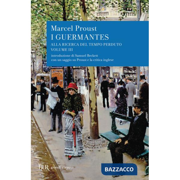 Alla ricerca del tempo perduto. I Guermantes