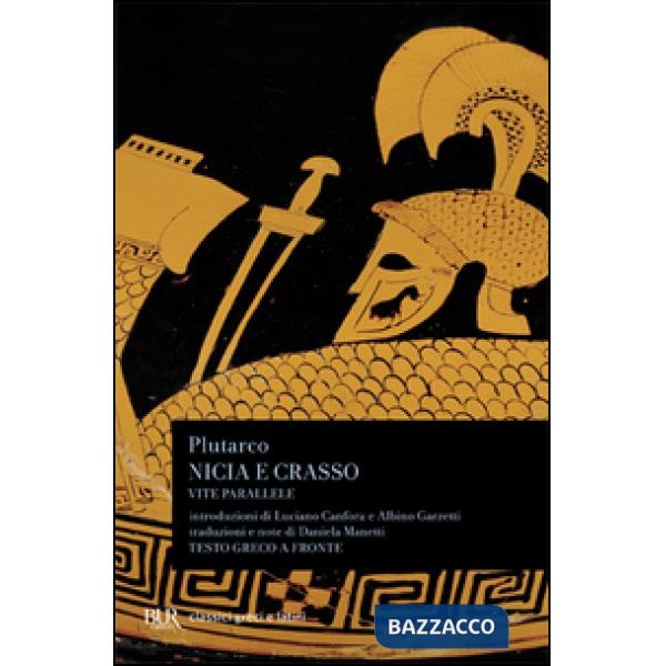 Vite parallele. Nicia-Crasso