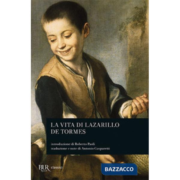 Cronica. Vita di Lazarillo de Tormes