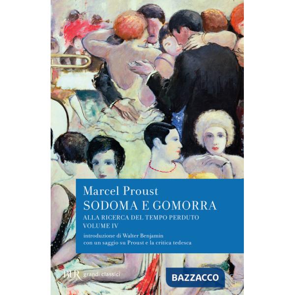 Alla ricerca del tempo perduto. Sodoma e Gomorra