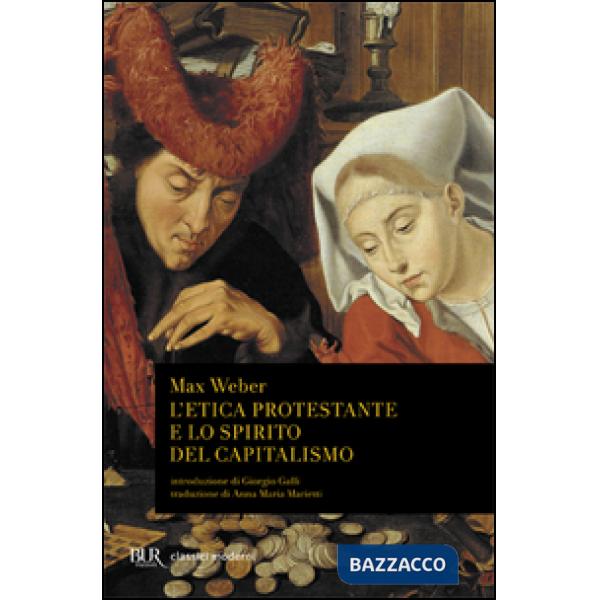 Etica protestante e lo spirito del capitalismo (L')