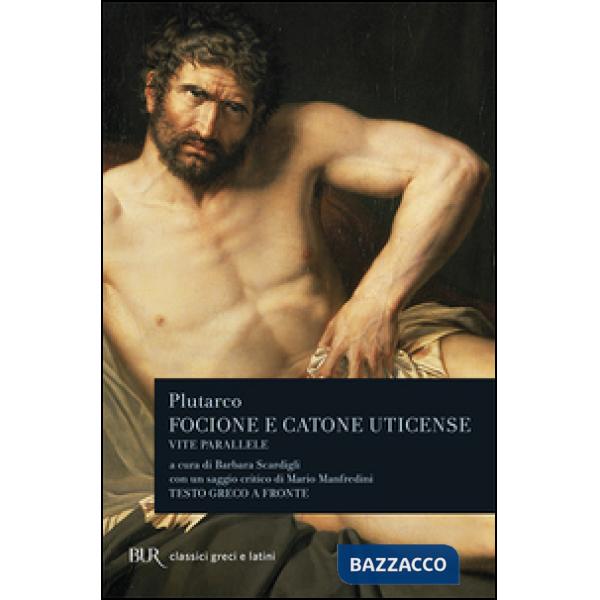 Vite parallele. Focione e Catone Uticense