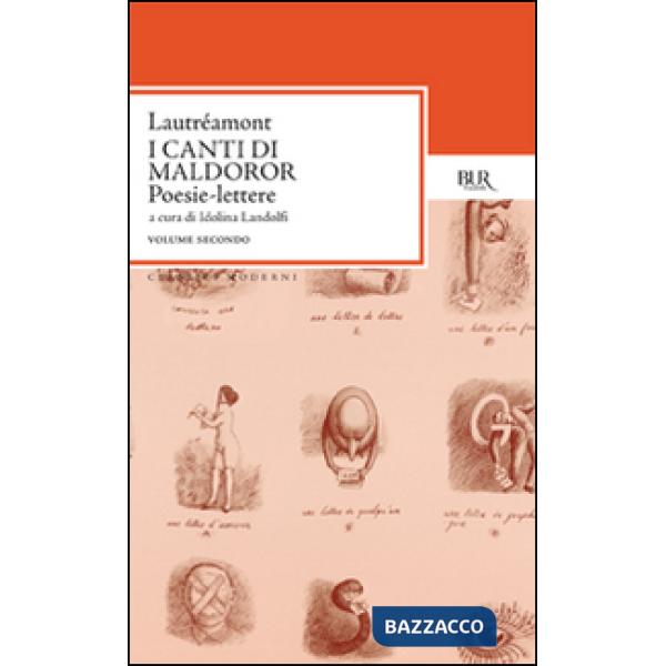 Canti di Maldoror. Poesie-lettere