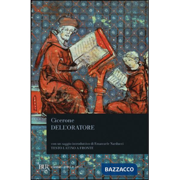 Dell'oratore. Testo latino a fronte