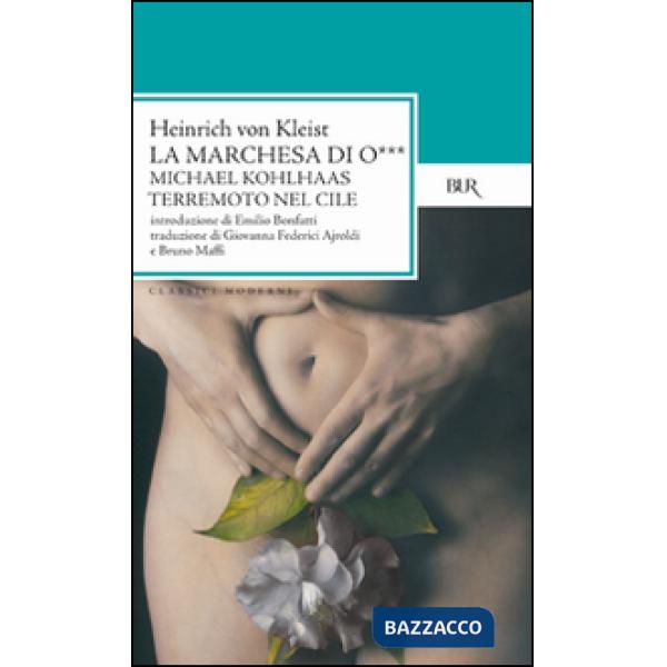 Marchesa di O.-Michael Kohlhaas-Terremoto di luce (La)