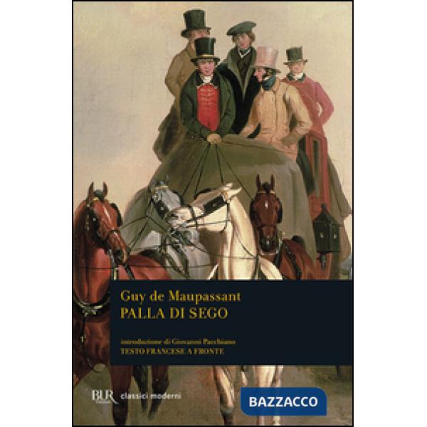 Palla di sego. Testo francese a fronte