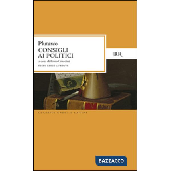 Consigli ai politici. Testo greco a fronte