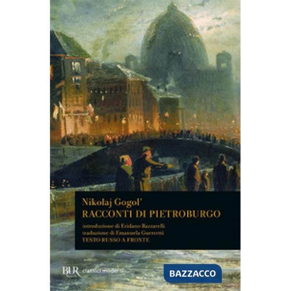 Racconti di Pietroburgo. Testo russo a fronte