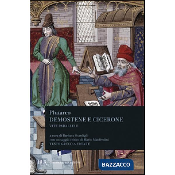 Vite parallele. Demostene e Cicerone. Testo greco a fronte