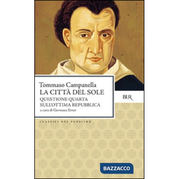 Città del sole-Questione quarta sull'ottima repubblica. Testo latino a fronte (La)