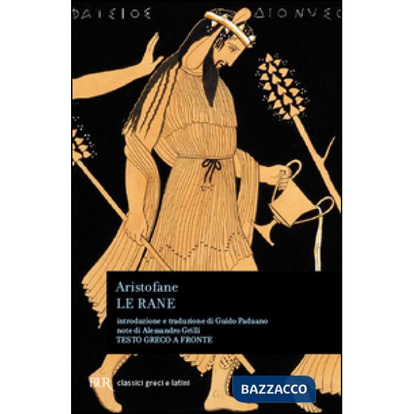 Rane. Testo greco a fronte (Le)