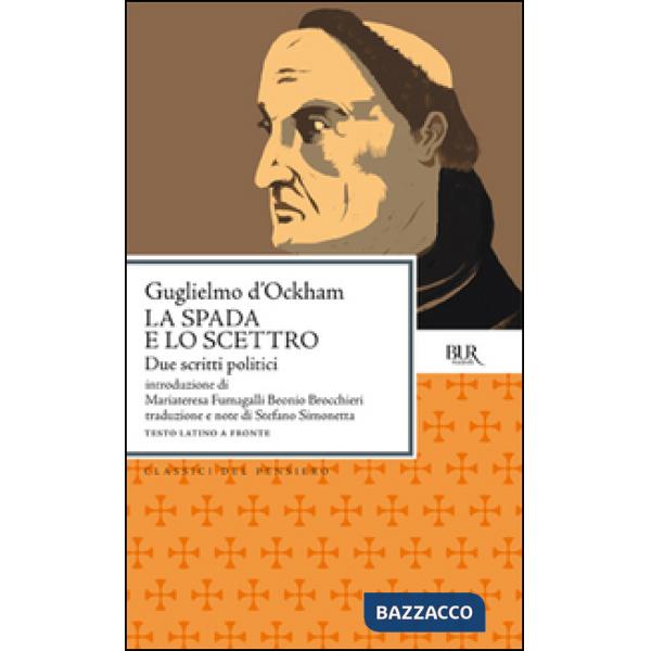 Spada e Lo scettro. Due scritti politici. Testo latino a fronte (La)