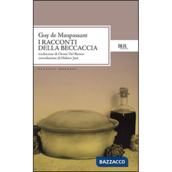 Tutti i racconti. Racconti della beccaccia