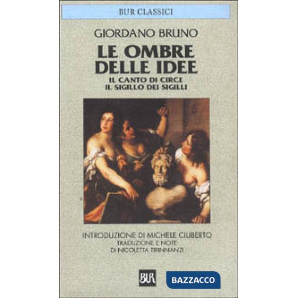 Ombre delle idee-Il canto di Circe-Il sigillo dei sigilli (Le)