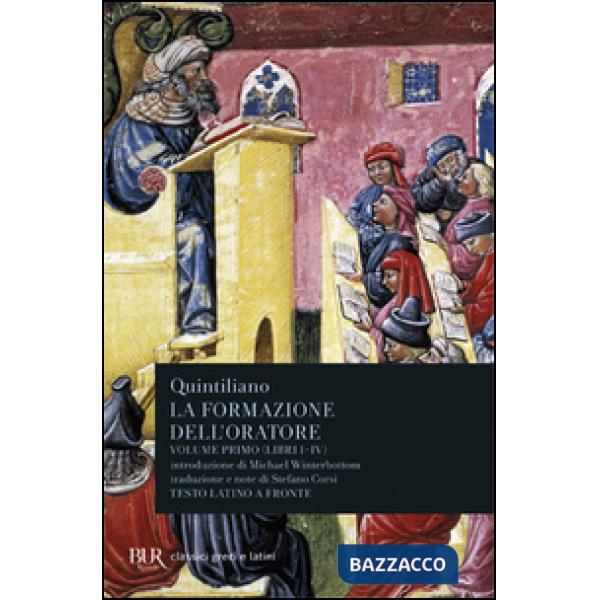 Formazione dell'oratore (La). Vol. 1: Libri 1-4