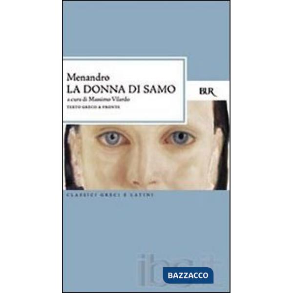 Donna di Samo. Testo greco a fronte (La)