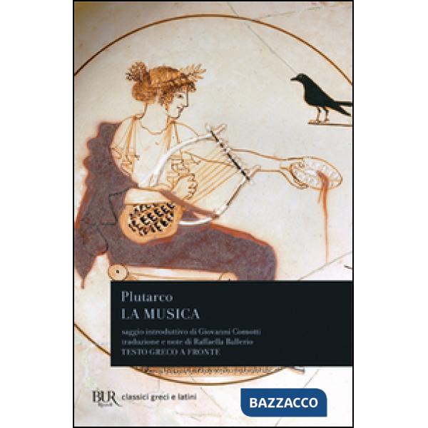 Musica. Testo greco a fronte (La)