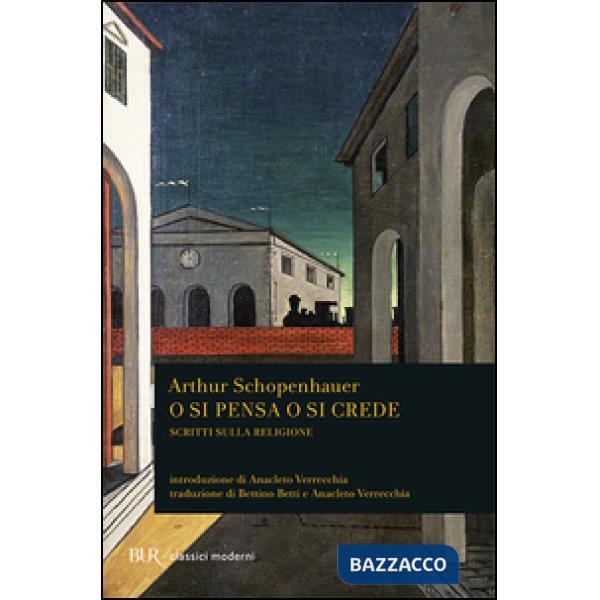 O si pensa o si crede. Scritti sulla religione
