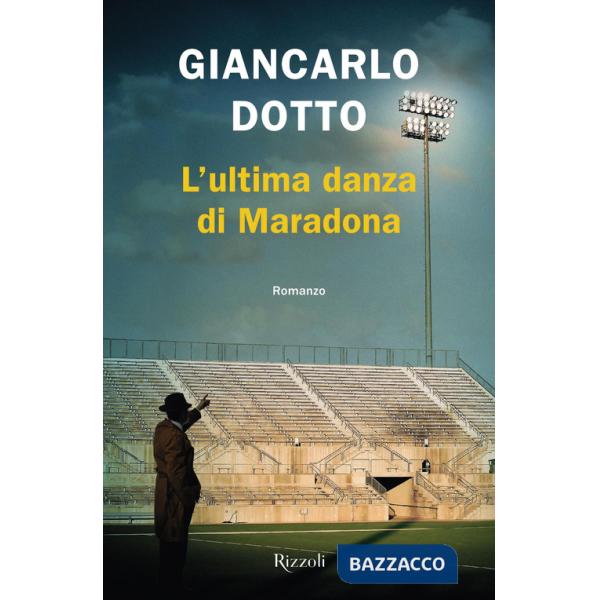 Ultima danza di Maradona (L')