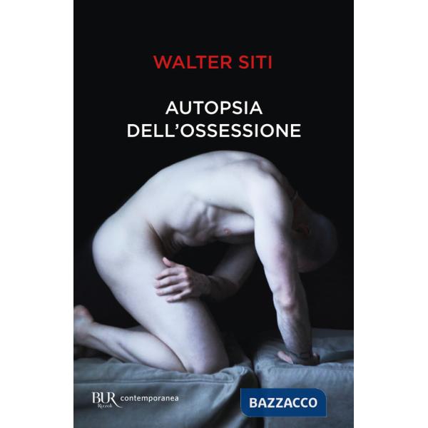 Autopsia dell'ossessione