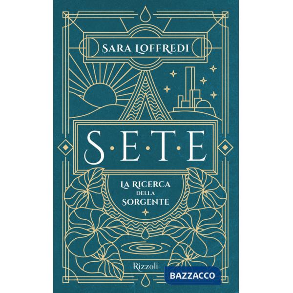 Sete. La ricerca della sorgente