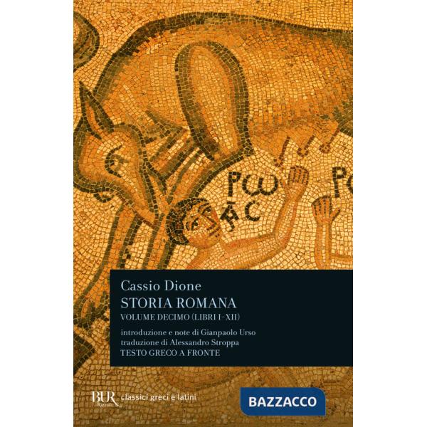 Storia romana. Testo greco a fronte. Vol. 10
