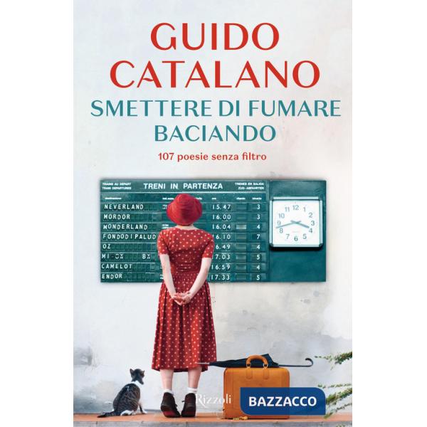 Smettere di fumare baciando. 107 poesie senza filtro