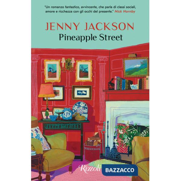 Pineapple Street. Ediz. italiana