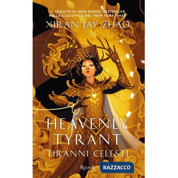 Heavenly Tyrant. Tiranni celesti