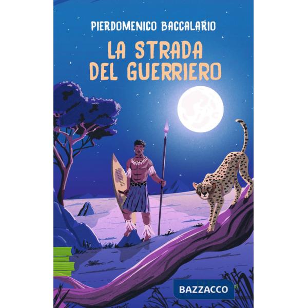 Strada del guerriero (La)