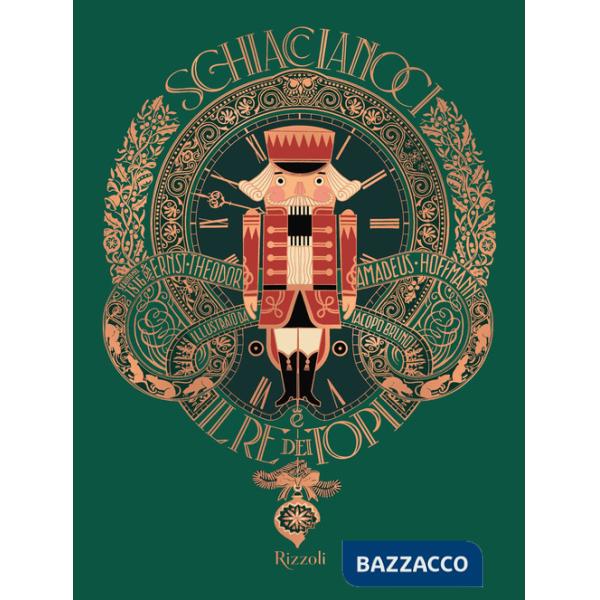 Schiaccianoci e il Re dei topi. Ediz. a colori