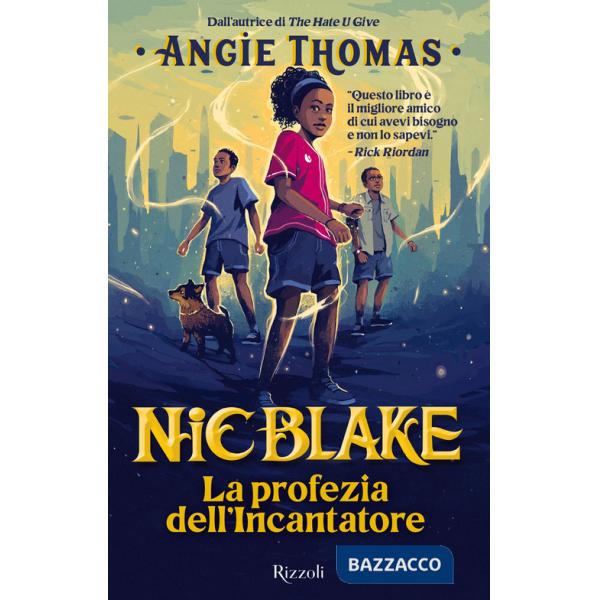 Profezia dell'Incantatore. Nic Blake (La)