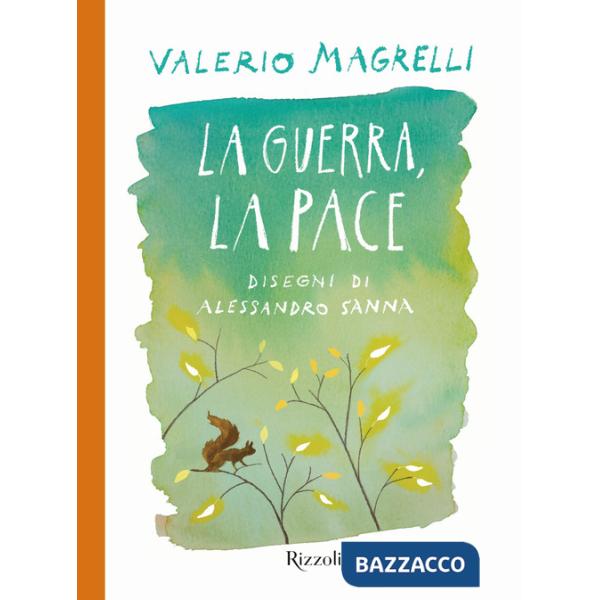 Guerra, la pace (La)