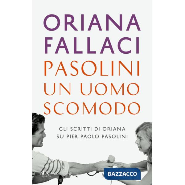Pasolini, un uomo scomodo