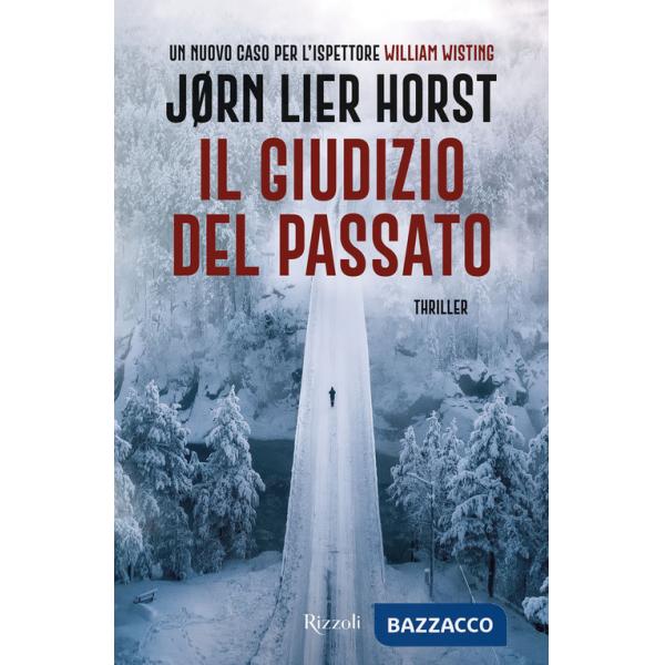 Giudizio del passato. Un nuovo caso per l'ispettore William Wisting (Il)