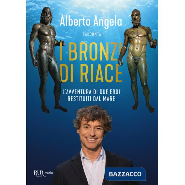 Bronzi di Riace. L'avventura di due eroi restituiti dal mare (I)