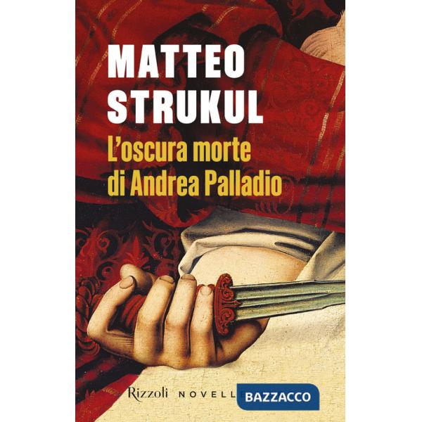 Oscura morte di Andrea Palladio (L')