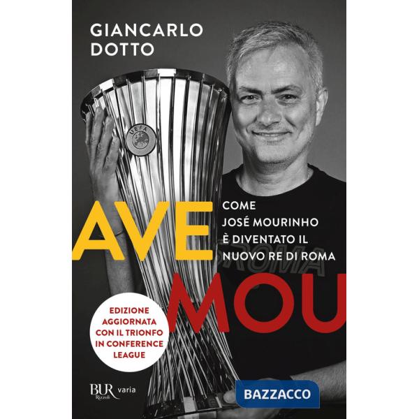 Ave Mou. Come José Mourinho è diventato il nuovo re di Roma