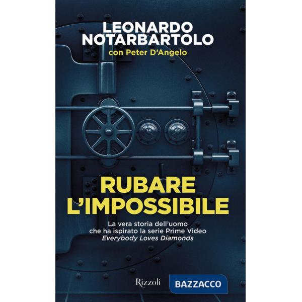 Rubare l'impossibile