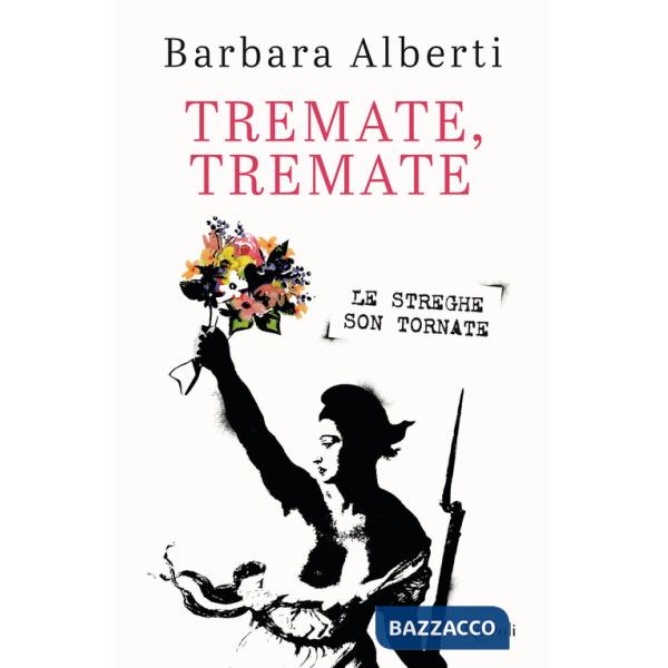 Tremate, Tremate. Le streghe son tornate