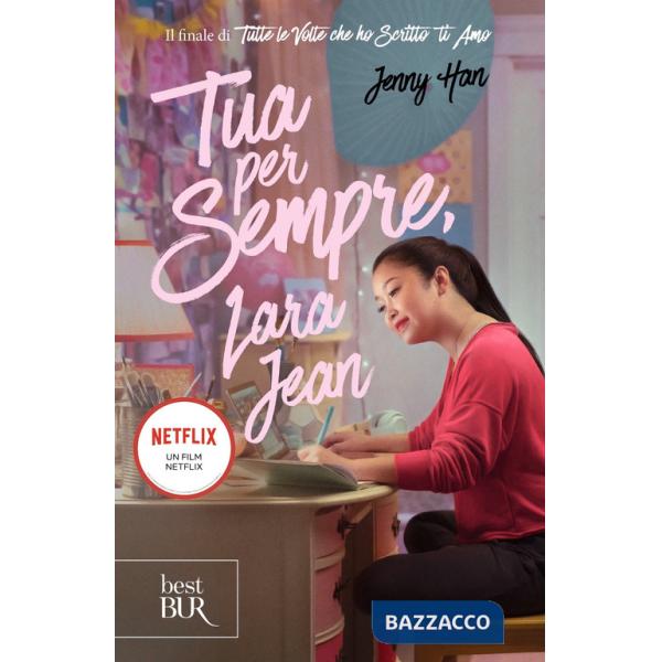 Tua per sempre, Lara Jean