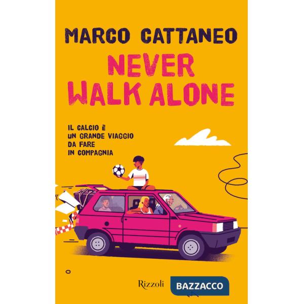 Never walk alone. Il calcio è un grande viaggio da fare in compagnia