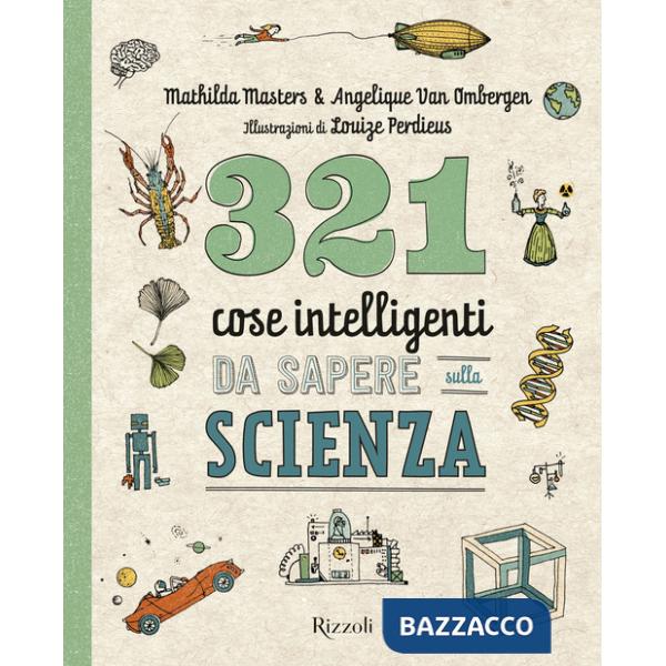 321 cose intelligenti da sapere sulla scienza