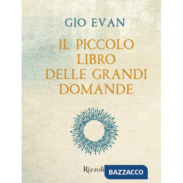 Piccolo libro delle grandi domande (Il)