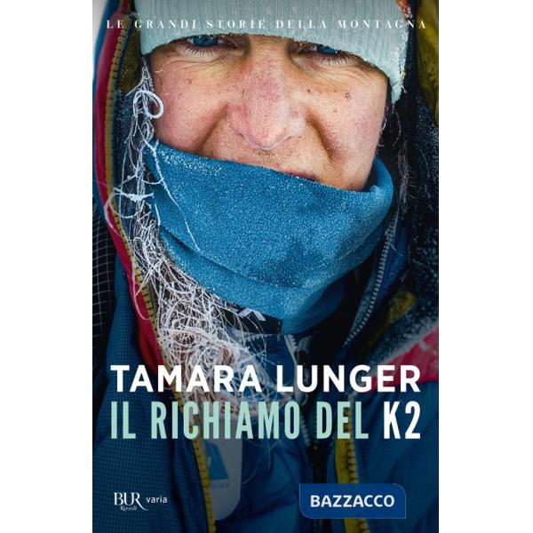 Richiamo del K2. Le grandi storie della montagna (Il)