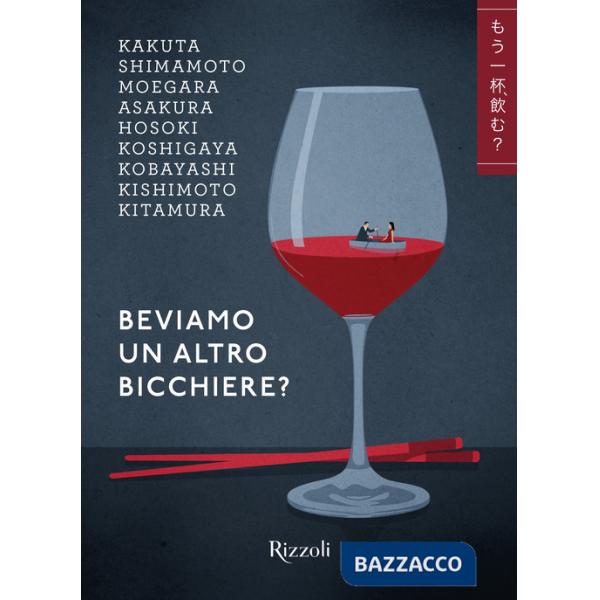 Beviamo un altro bicchiere?