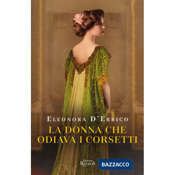 Donna che odiava i corsetti (La)