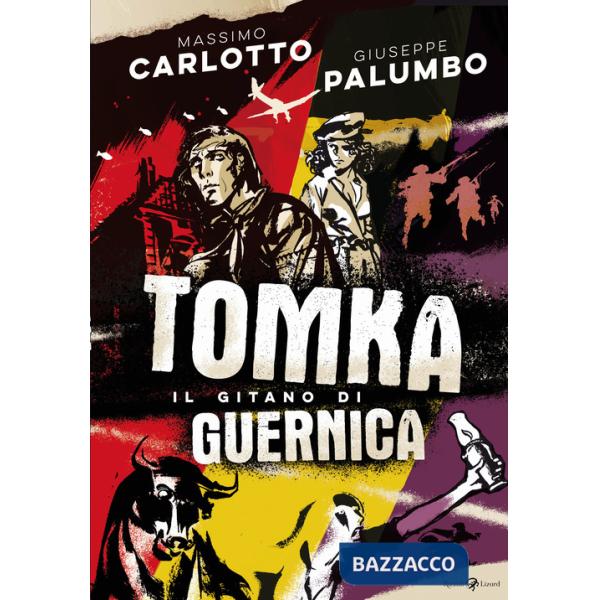 Tomka. Il gitano di Guernica