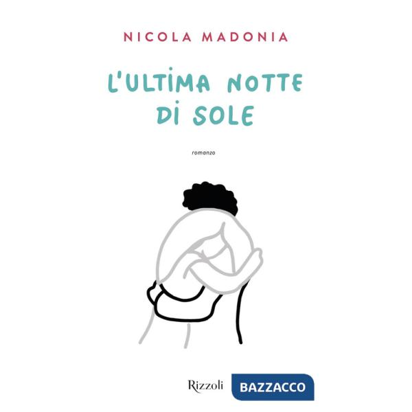 Ultima notte di sole (L')